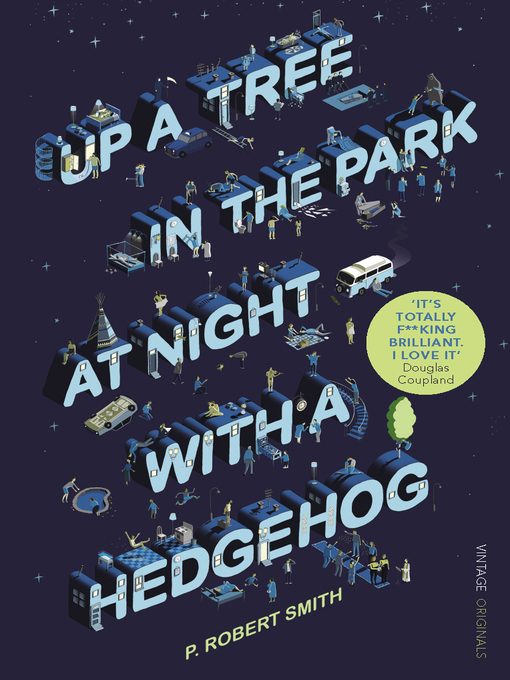 Title details for Up a Tree in the Park at Night with a Hedgehog by Paul Robert Smith - Available